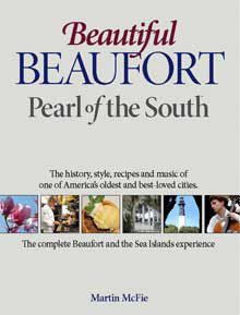 Beautiful Beaufort: Pearl of the South