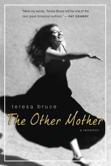 Teresa Bruce remembers her “other mother,” Byrne Miller